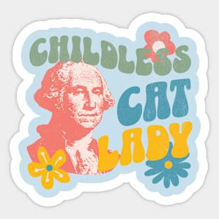Funny Childless Cat Lady Childless Cat Ladies Unite Sticker